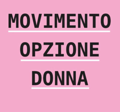 Opzione Donna: il Movimento Opzione Donna dopo la proroga della misura non si ferma